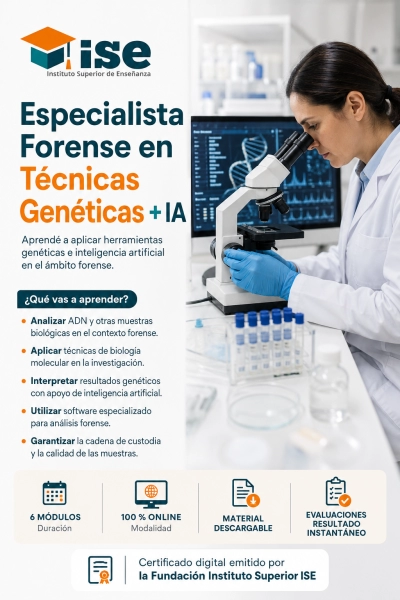 Especialista Forense en Técnicas Genéticas + IA