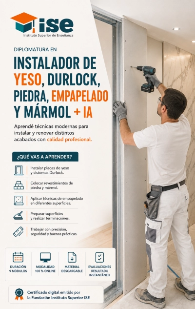 Diplomatura en Instalador de Yeso, Durlock, Piedra, Empapelado y Mármol + IA